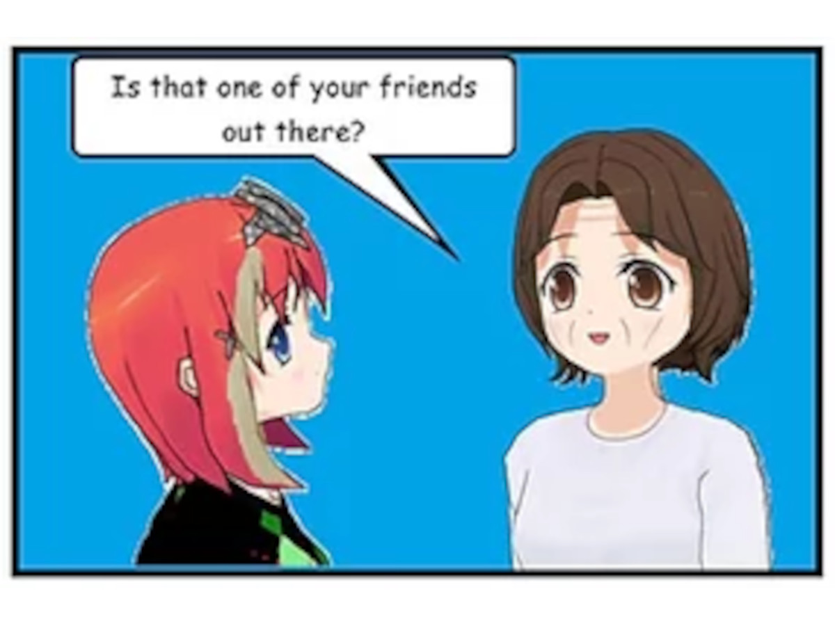 Is that one of your friends out there