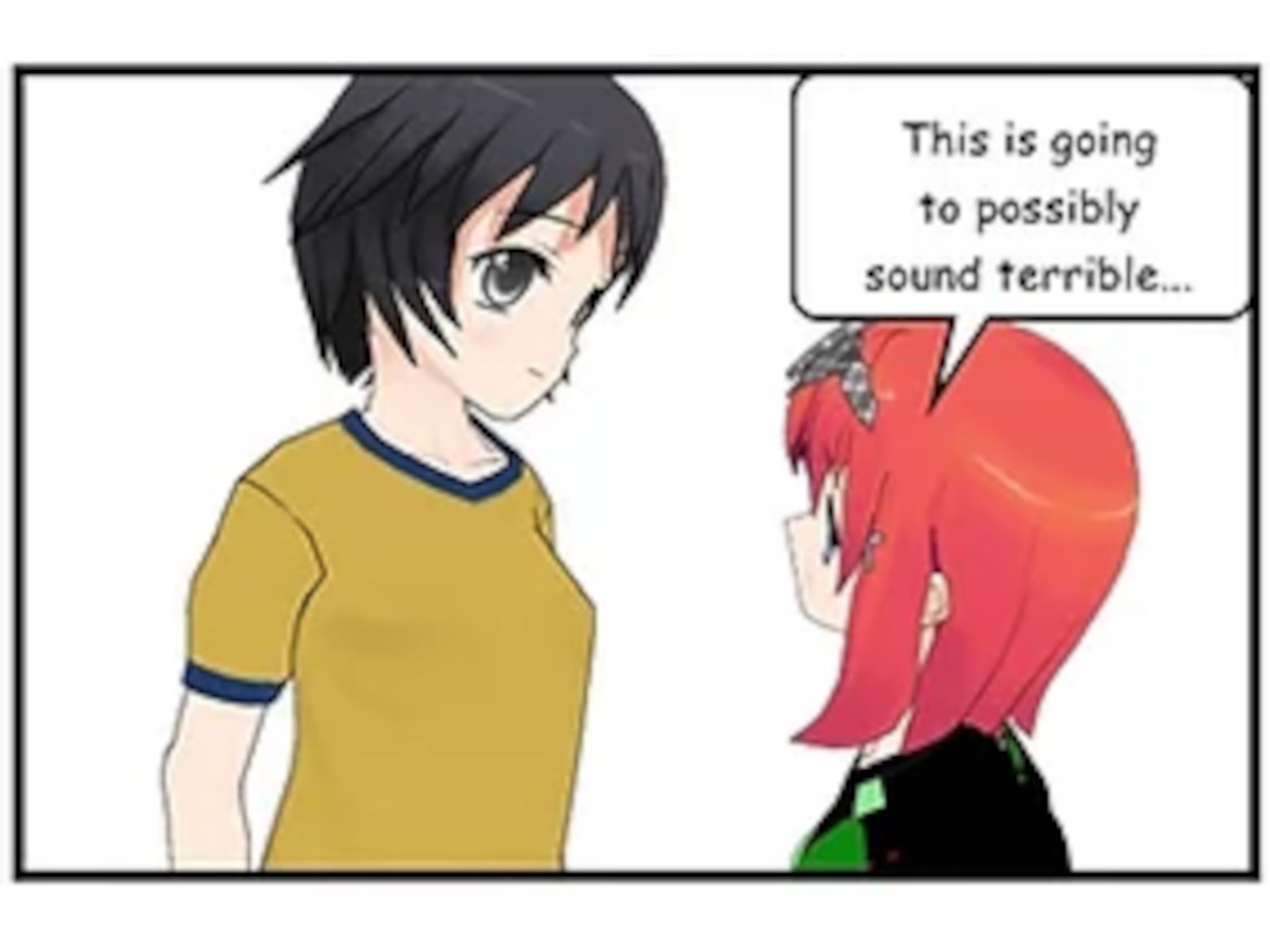 ...This is going to possibly sound terrible.