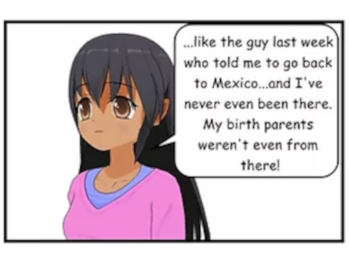 Like the guy who told me to go back to Mexico...