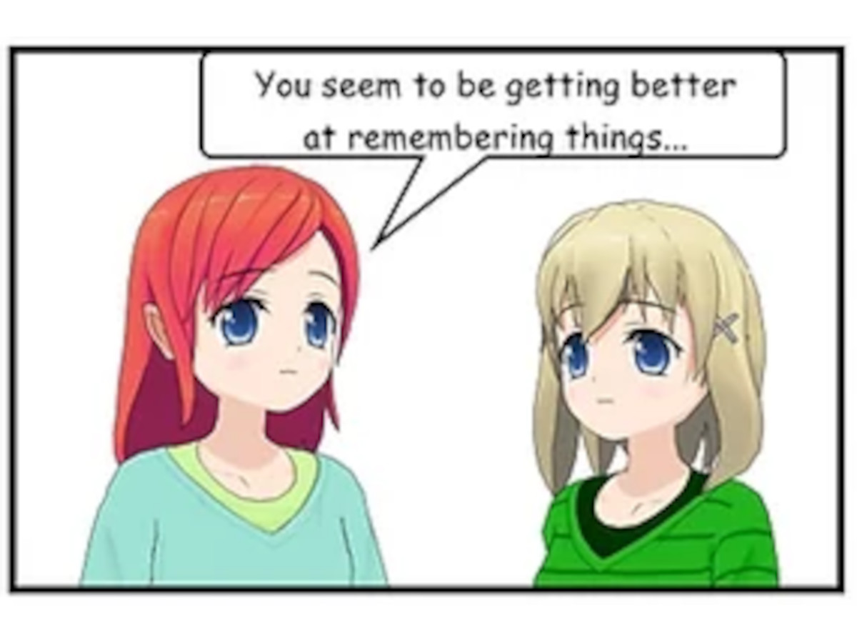 You're getting better at remembering things...