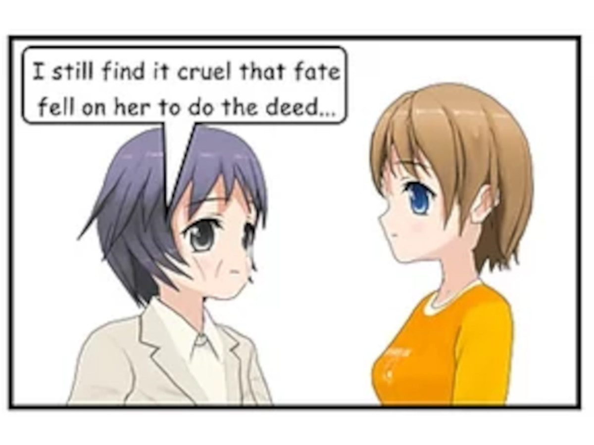 SASHA: I still find it cruel that fate fell on her to do the deed...