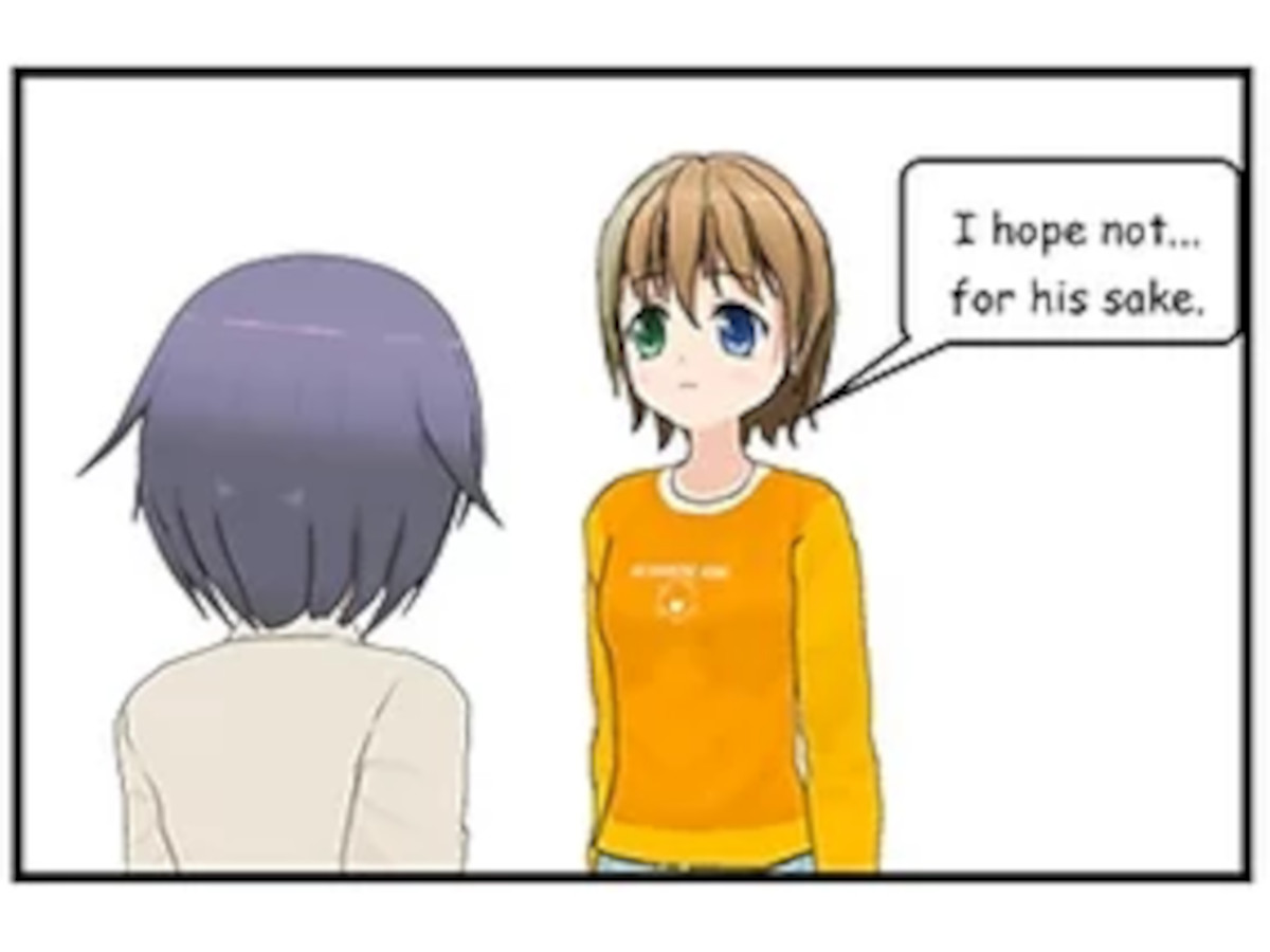GRETA: I hope not...for his sake.