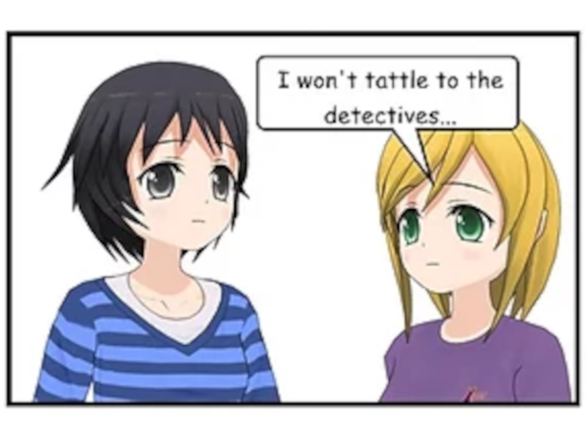 JENNY: I won't tattle to the detectives...