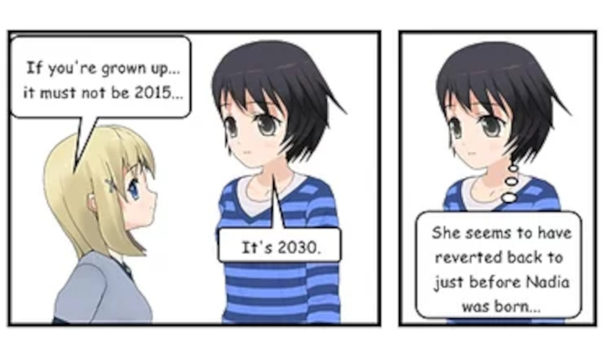 CLIA: Holy shit... are you saying I've blanked out on the last 15 years? CLIA: If it's 2030... would you be able to answer a question for me? SASHA: Sure. CLIA: I seem to recall your father and I were thinking about trying to conceive...